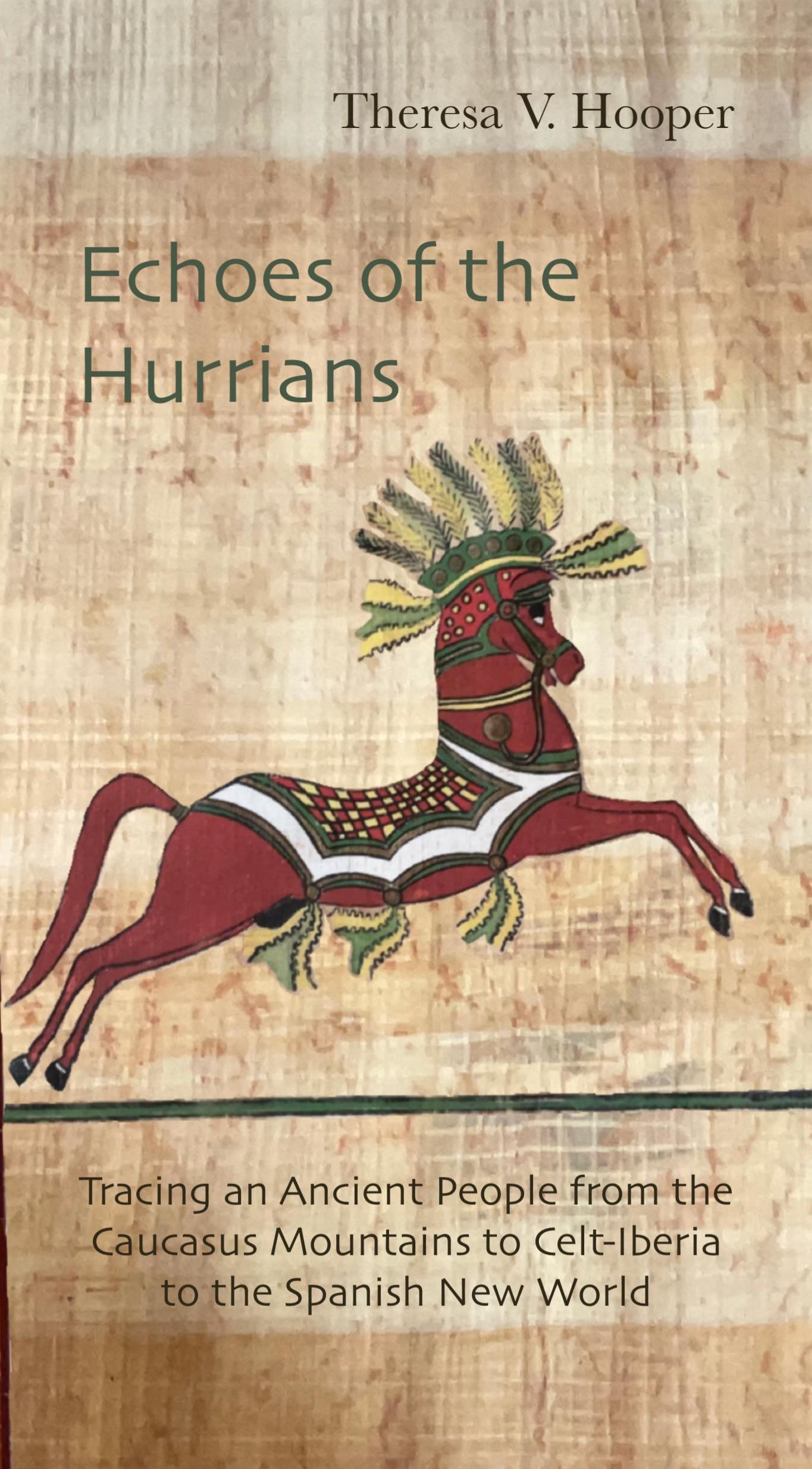 Cover of Echoes of the Hurrians featuring an image of an ancient horse, outfitted ceremonially.